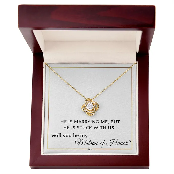 Necklaces ShineOn Fulfillment Matron of Honor Proposal Wedding Party Necklace Gift From Bride Stuck with US Elegant White and Gold Wedding Theme