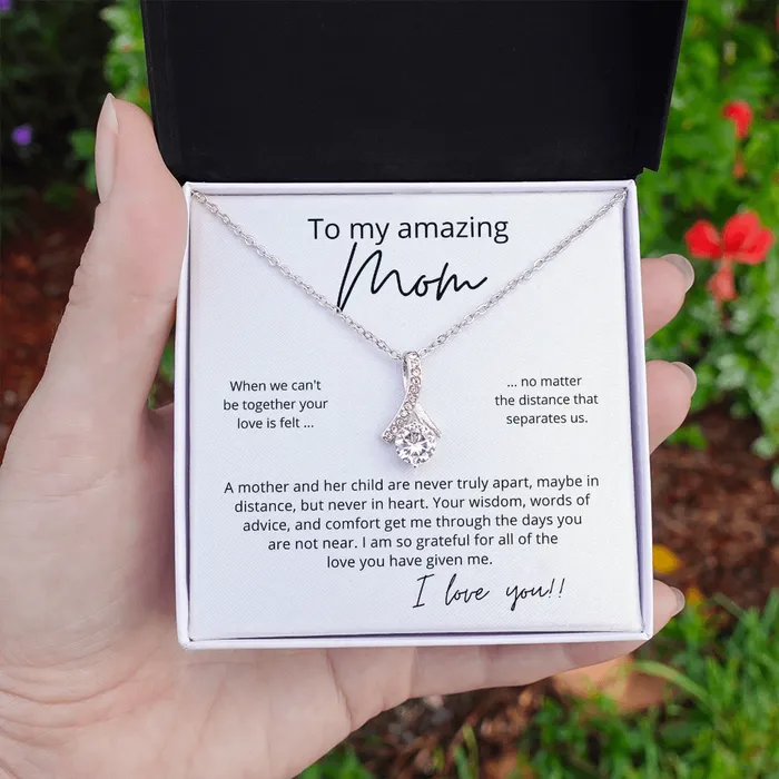 To My Amazing Mom Your Love is Felt Alluring Beauty Pendant Necklace Perfect for Your Long Distance Mom ShineOn Fulfillment Necklaces