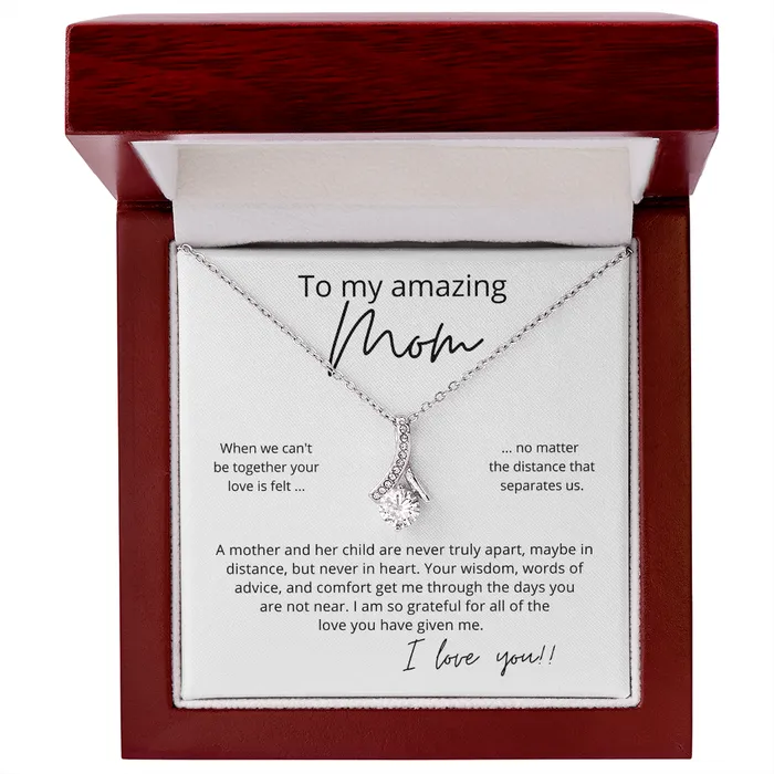 To My Amazing Mom Your Love is Felt Alluring Beauty Pendant Necklace Perfect for Your Long Distance Mom ShineOn Fulfillment Necklaces